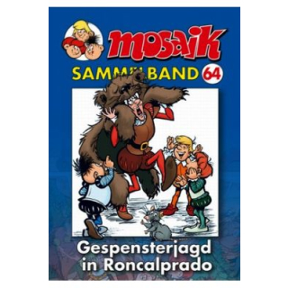 Mosaik Sammelband 64 - Gespensterjagd in Roncalprado