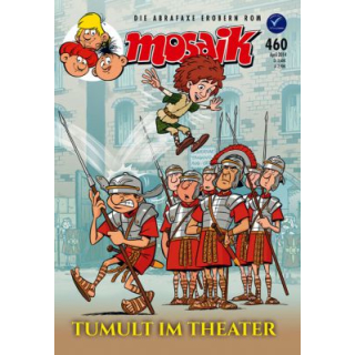 Mosaik Heft 460 - Tumult im Theater