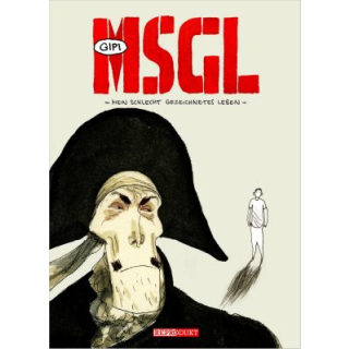 MSGL - Mein schlecht gezeichnetes Leben