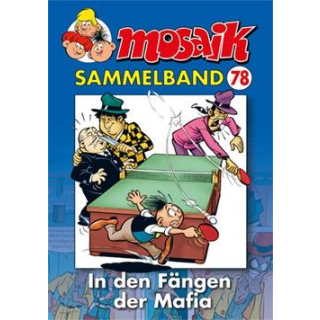 Mosaik Sammelband 78 - In den Fängen der Mafia