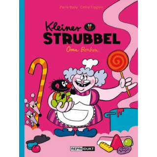 Kleiner Strubbel 8 - Oma Bonbon