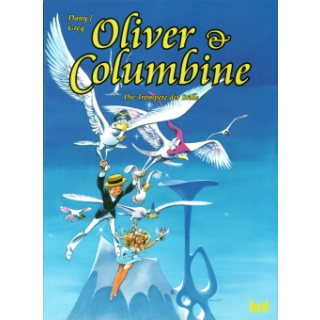 Oliver & Columbine 8 - Die Trompete der Stille