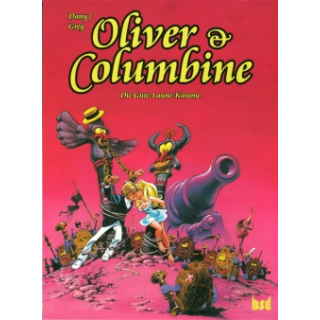 Oliver & Columbine 9 - Die Gute-Laune-Kanone