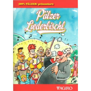 100% Pälzer! präsentiert: Pälzer Liederbischl