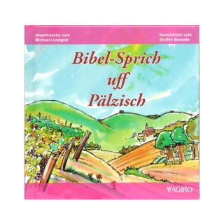 Bibel-Sprich uff Pälzisch