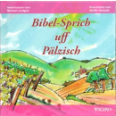 Bibel-Sprich uff Pälzisch